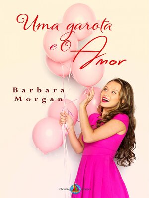 cover image of Uma Garota e o Amor